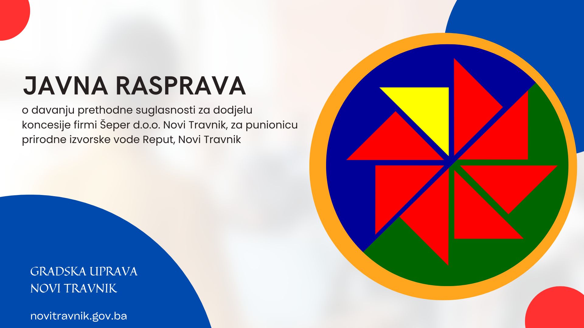 Poziv za javnu raspravu o davanju prethodne suglasnosti za dodjelu koncesije firmi Šeper d.o.o. Novi Travnik, za punionicu prirodne izvorske vode Reput, Novi Travnik