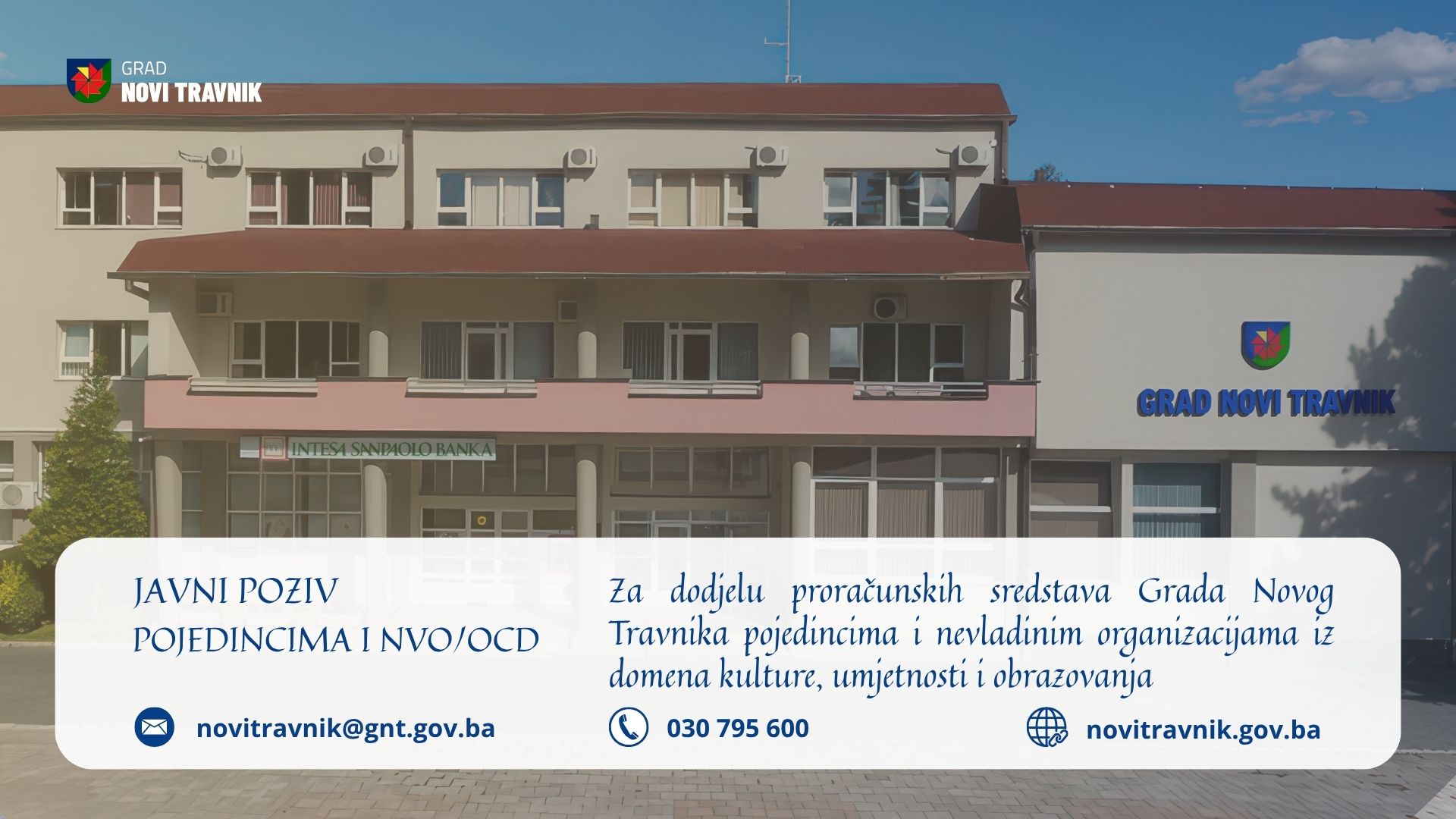 Javni poziv za dodjelu proračunskih sredstava Grada Novog Travnika pojedincima i nevladinim organizacijama iz domena kulture, umjetnosti i obrazovanja 