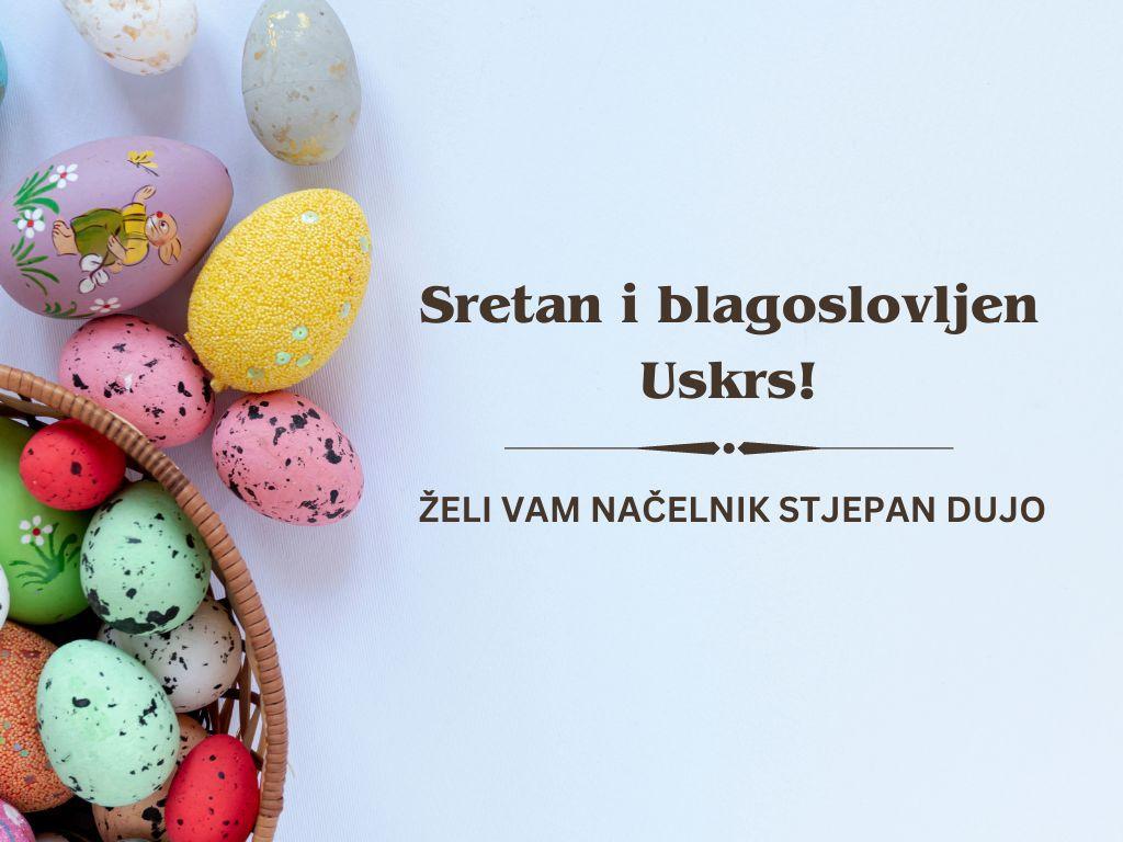 Čestitka Općinskog načelnika povodom blagdana Uskrsa