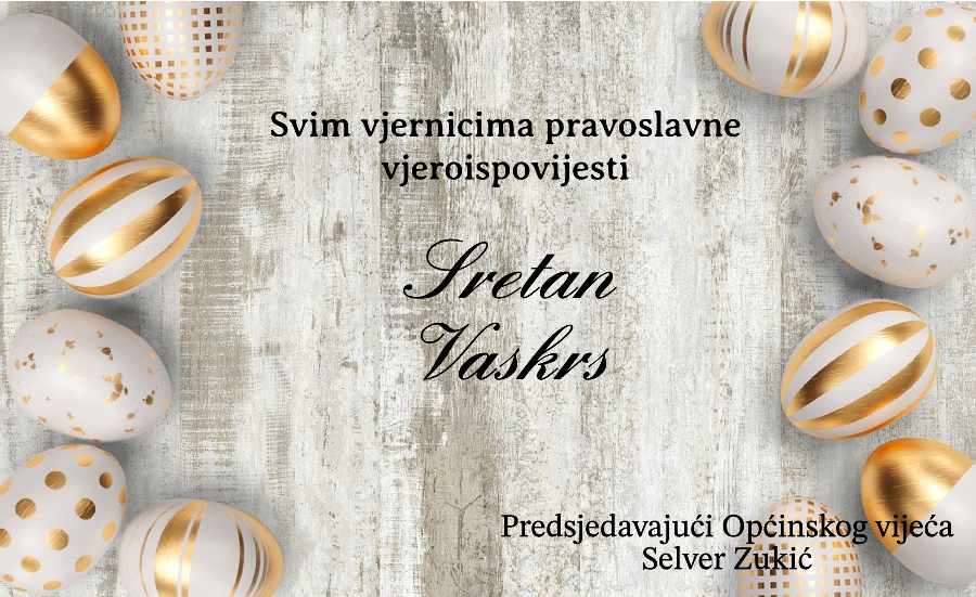 Čestitka Predsjedavajućeg Općinskog vijeća u povodu Vaskrsa
